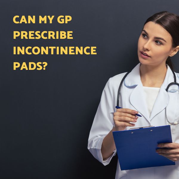 Can My GP Prescribe Incontinence Pads?